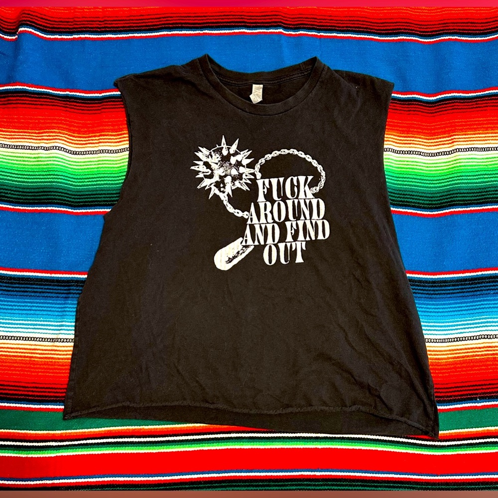 F%#K AROUND AND FIND OUT SHIRT